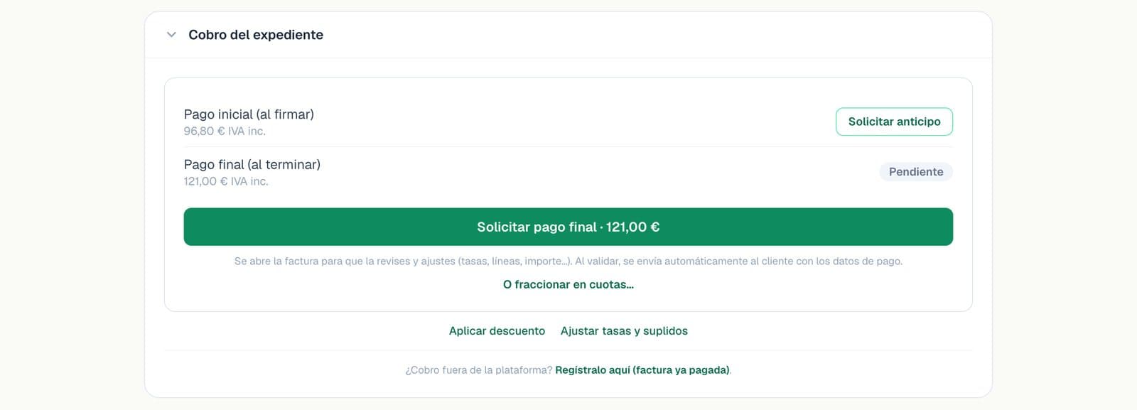 Bloque «Cobro del expediente»: pago inicial al firmar, pago final al terminar y el botón para solicitar el pago